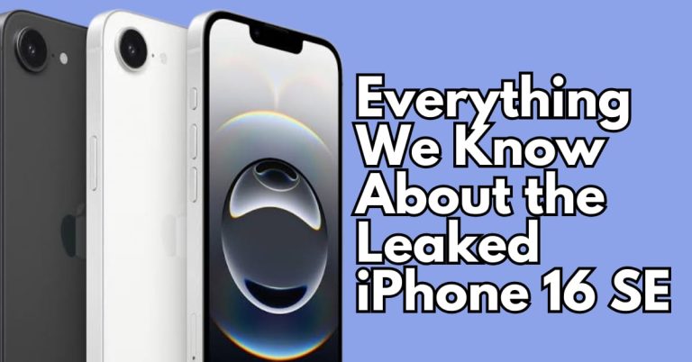 Everything We Know About the Leaked iPhone 16 SE