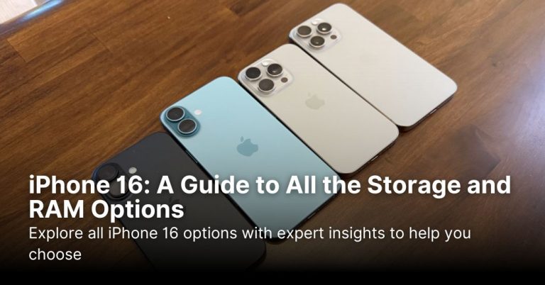 iPhone 16: A Guide to All the Storage and RAM Options