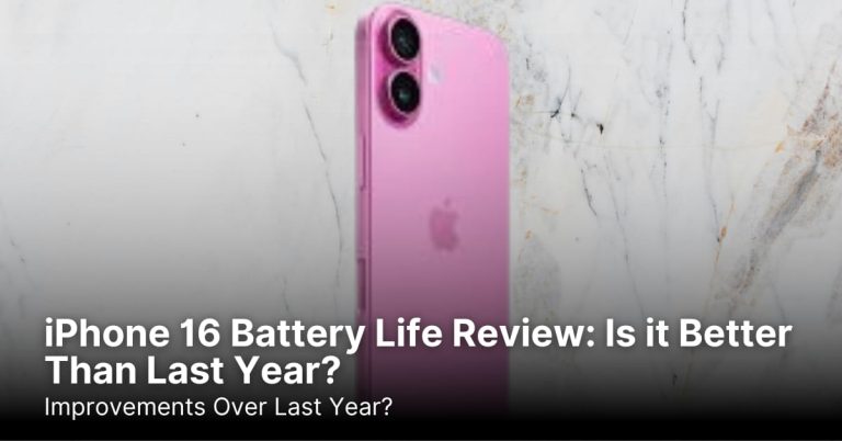 iPhone 16 Battery Life Review: Is it Better Than Last Year?