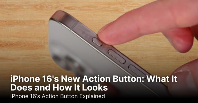 iPhone 16’s New Action Button: What It Does and How It Looks